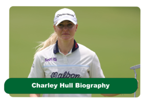 Charley Hull Biography