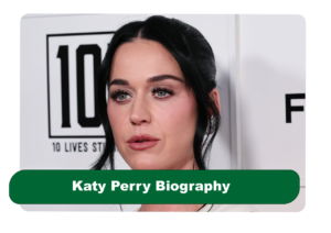 Katy Perry Biography