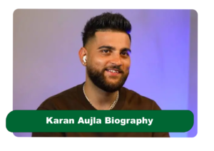 Karan Aujla Biography