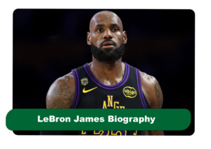 LeBron James Biography