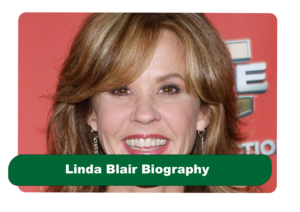 Linda Blair Biography