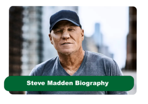 Steve Madden Biography